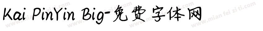Kai PinYin Big字体转换